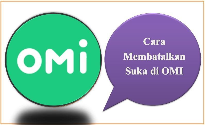 Cara Membatalkan Suka di OMI