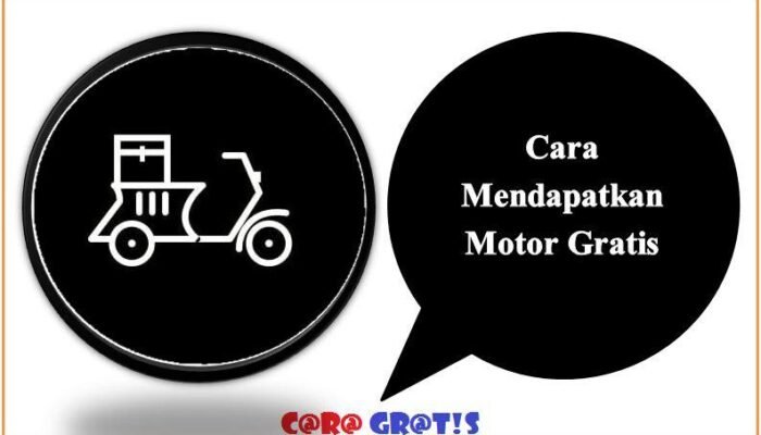 Cara Mendapatkan Motor Gratis