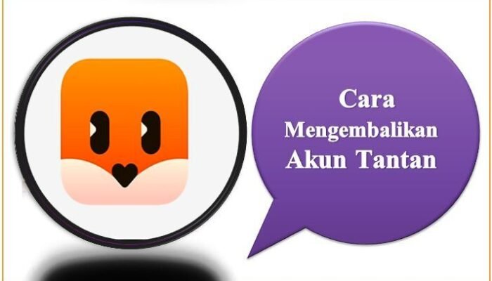 Cara Mengembalikan Akun Tantan