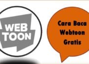Cara Baca Webtoon Gratis