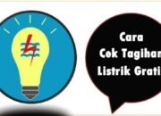 Cara Cek Tagihan Listrik Gratis