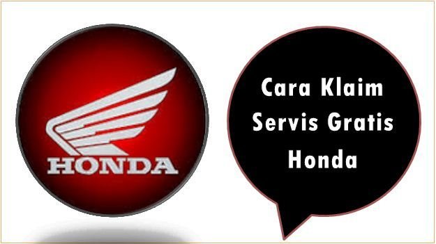 Cara Klaim Servis Gratis Honda