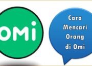 Cara Mencari Orang di Omi