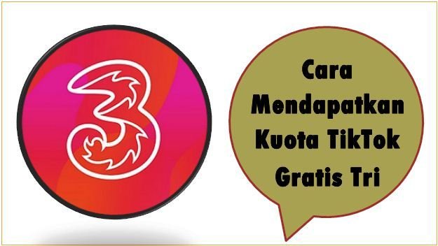 Cara Mendapatkan Kuota TikTok Gratis Tri