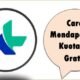 Cara Mendapatkan Kuota XL Gratis