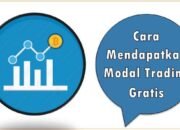 Cara Mendapatkan Modal Trading Gratis
