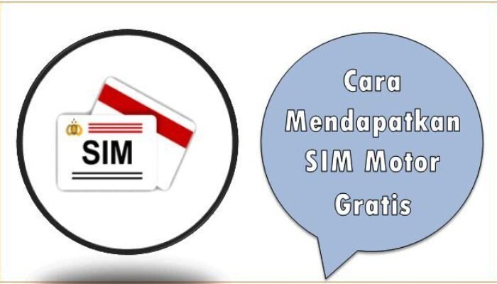 Cara Mendapatkan SIM Motor Gratis