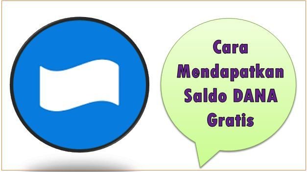 Cara Mendapatkan Saldo DANA Gratis
