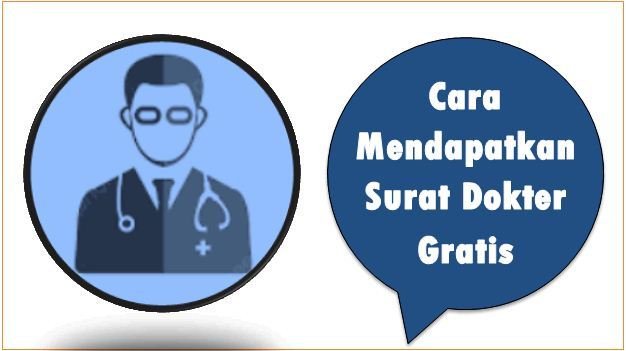 Cara Mendapatkan Surat Dokter Gratis