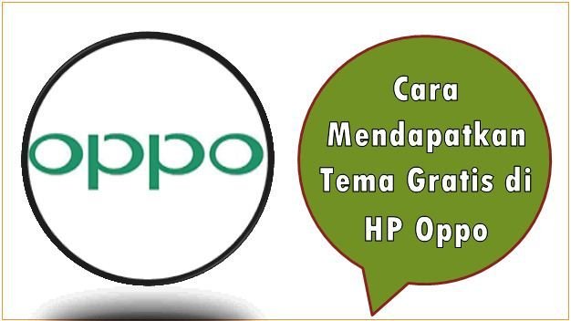 Cara Mendapatkan Tema Gratis di HP Oppo