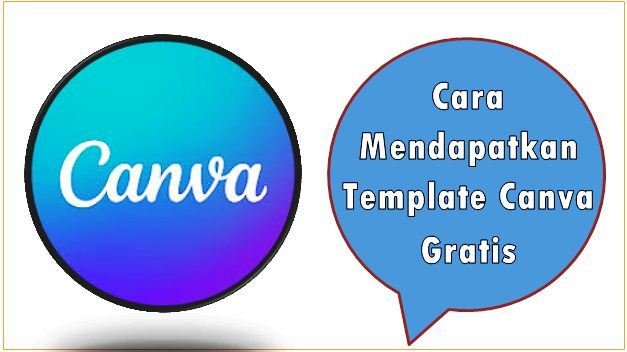 Cara Mendapatkan Template Canva Gratis