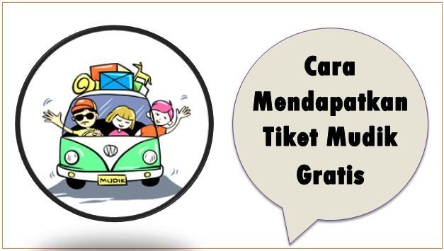 Cara Mendapatkan Tiket Mudik Gratis