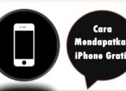 Cara Mendapatkan iPhone Gratis