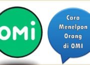 Cara Menelpon Orang di OMI