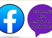Cara Mengisi Akun Pembayaran di Facebook Pro