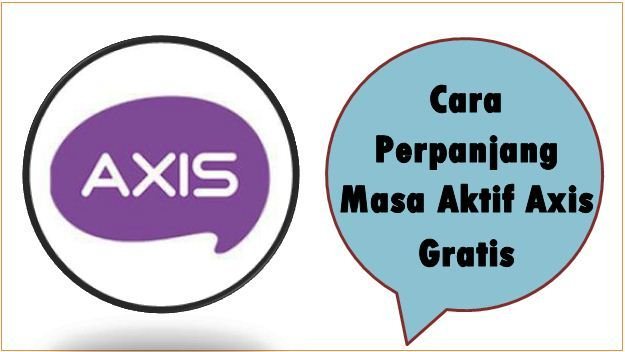 Cara Perpanjang Masa Aktif Axis Gratis