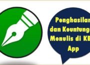 Penghasilan dan Keuntungan Menulis di KBM App