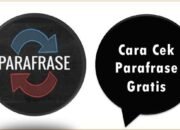 Cara Cek Parafrase Gratis
