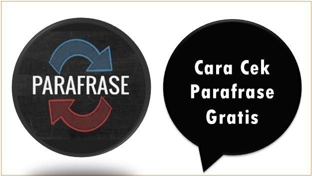 Cara Cek Parafrase Gratis