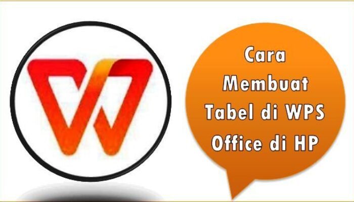 Cara Membuat Tabel di WPS Office di HP