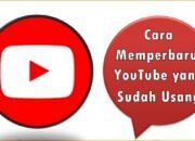 Cara Memperbarui YouTube yang Sudah Usang