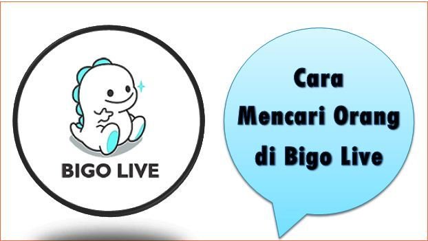 Cara Mencari Orang di Bigo Live