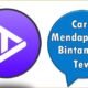 Cara Mendapatkan Bintang di Tevi