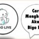 Cara Menghapus Akun Bigo Live