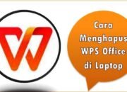 Cara Menghapus WPS Office di Laptop
