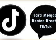 Cara Menjadi Konten Kreator TikTok