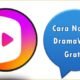 Cara Nonton DramaWave Gratis