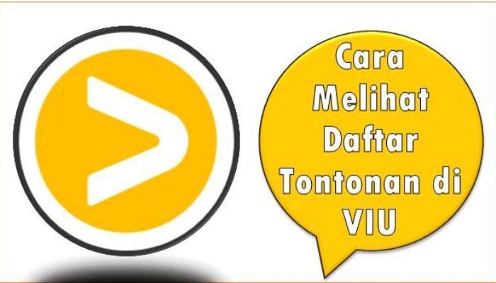 Cara Melihat Daftar Tontonan di VIU