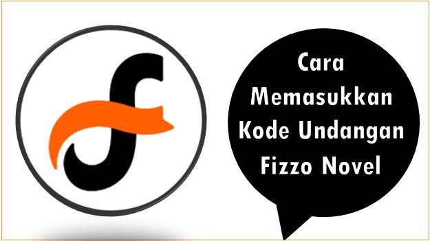 Cara Memasukkan Kode Undangan Fizzo Novel