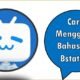 Cara Mengganti Bahasa di Bstation