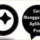 Cara Menggunakan Aplikasi Peer