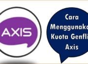 Cara Menggunakan Kuota Genflix Axis