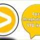 Cara Menghubungkan Viu ke TV
