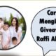 Cara Mengikuti Giveaway Raffi Ahmad