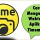 Cara Mengubah Waktu di Aplikasi Timemark