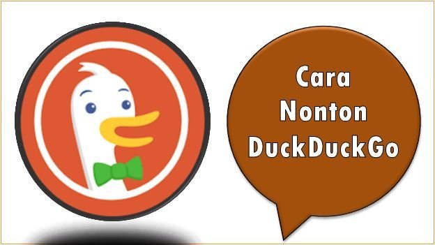 Cara Nonton DuckDuckGo