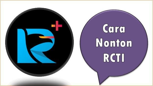 Cara Nonton RCTI