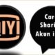 Cara Sharing Akun iQIYI