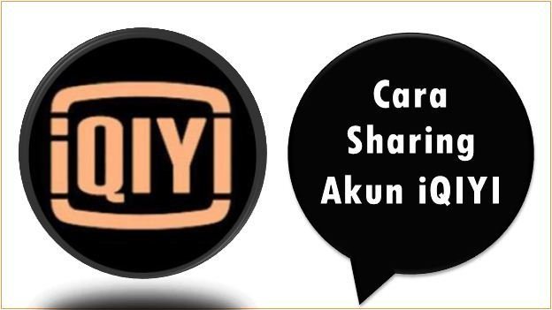 Cara Sharing Akun iQIYI