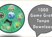 1000 Game Gratis Tanpa Download