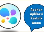 Apakah Aplikasi Yeetalk Aman