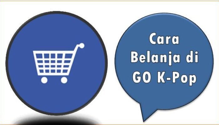 Cara Belanja di GO K-Pop