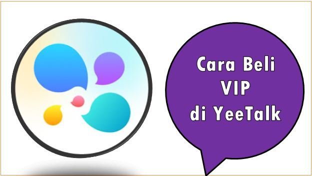 Cara Beli VIP di YeeTalk