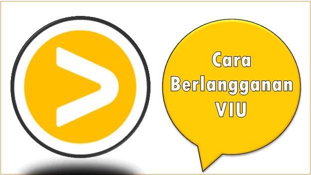 Cara Berlangganan VIU