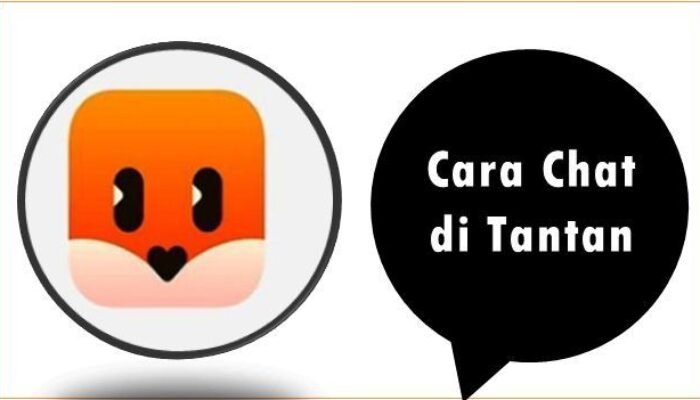 Cara Chat di Tantan