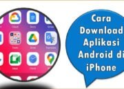 Cara Download Aplikasi Android di iPhone